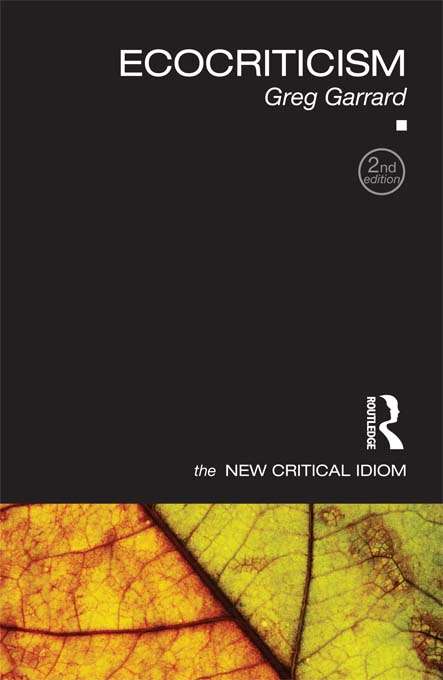 Book cover of Ecocriticism (2) (The New Critical Idiom)