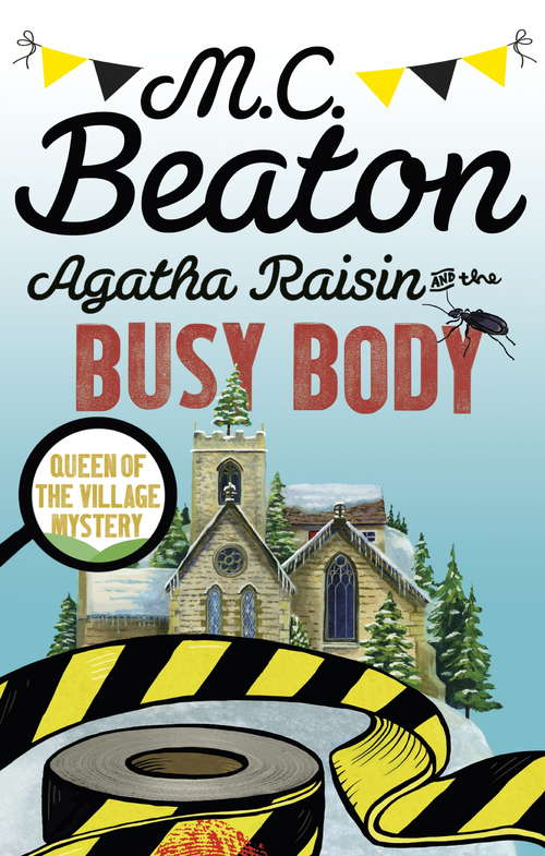 Book cover of Agatha Raisin and the Busy Body (Agatha Raisin #21)