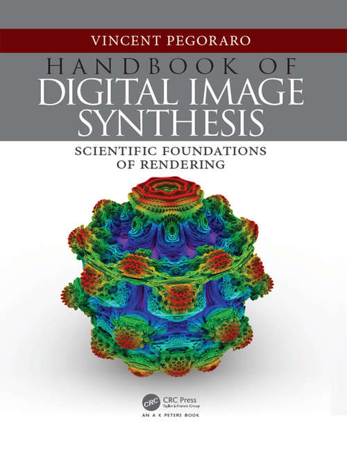 Book cover of Handbook of Digital Image Synthesis: Scientific Foundations of Rendering
