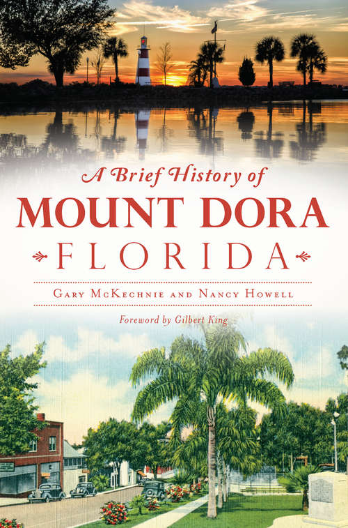Book cover of A Brief History of Mount Dora, Florida (Brief History)