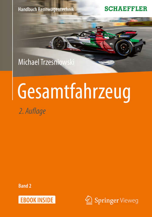 Book cover of Gesamtfahrzeug (2. Aufl. 2019) (Handbuch Rennwagentechnik #2)