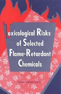 Book cover of Toxicological Risks of Selected Flame-Retardant Chemicals