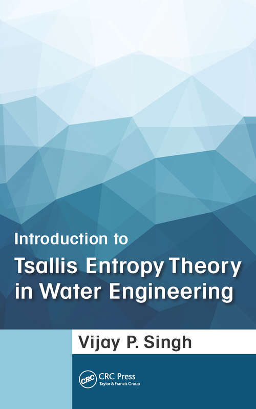 Book cover of Introduction to Tsallis Entropy Theory in Water Engineering (1)