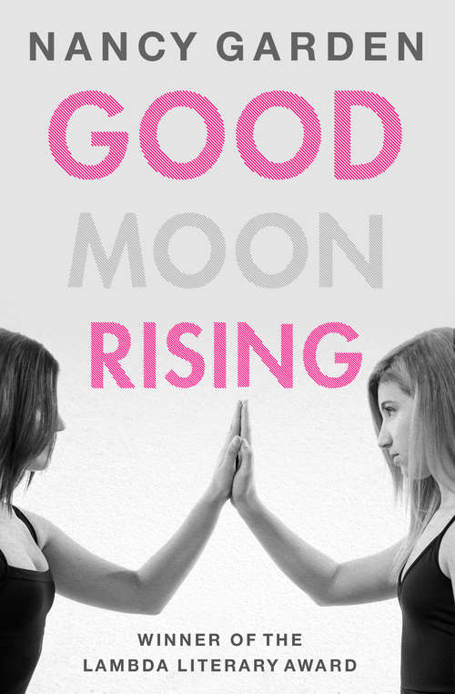 Book cover of Good Moon Rising (Digital Original)