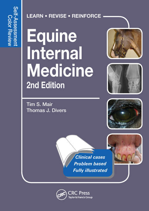 Book cover of Equine Internal Medicine: Self-Assessment Color Review Second Edition (Veterinary Self-Assessment Color Review Series)