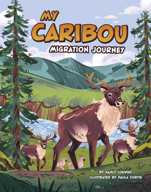 Book cover of My Caribou Migration Journey