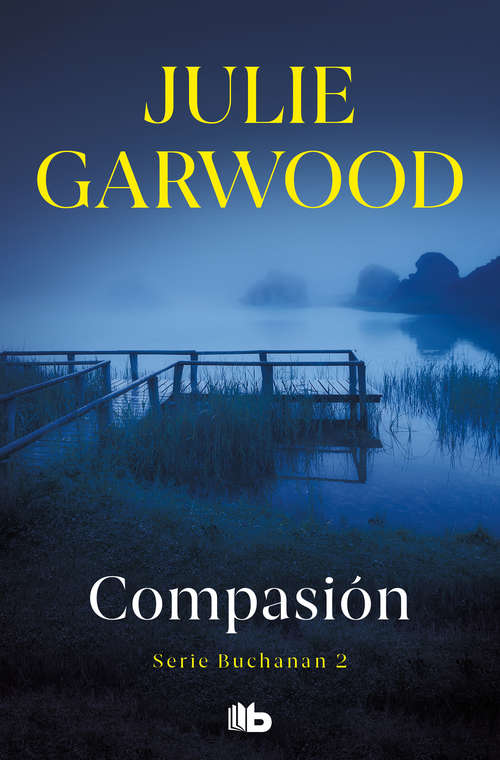 Book cover of Compasión (Buchanan: Volumen 2)