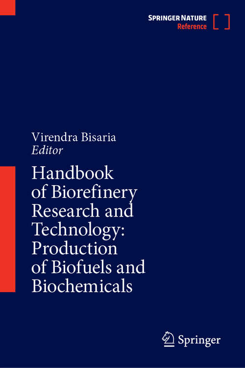 Book cover of Handbook of Biorefinery Research and Technology: Production of Biofuels and Biochemicals (2024)