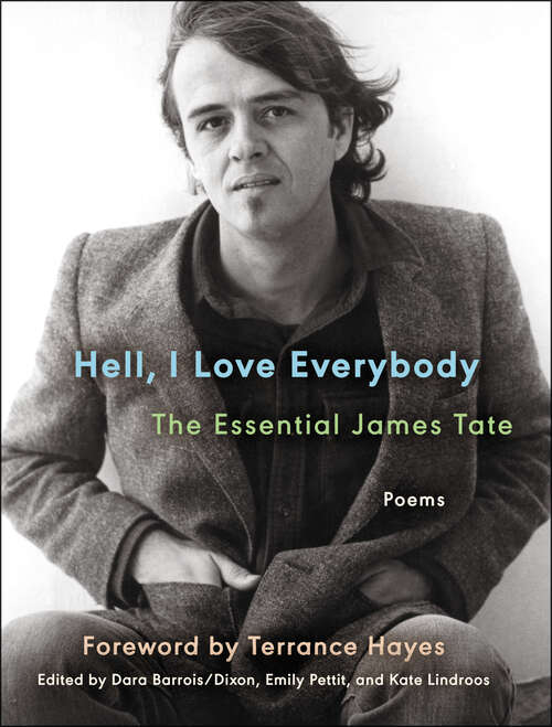Book cover of Hell, I Love Everybody: Poems (Ecco Essentials)