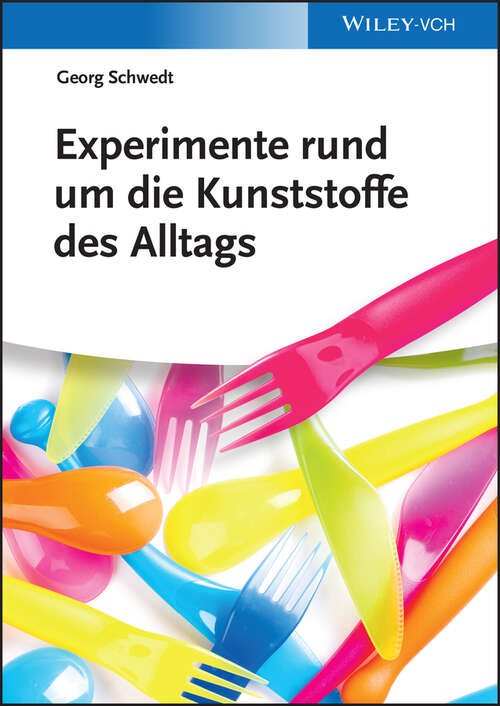 Book cover of Experimente rund um die Kunststoffe des Alltags