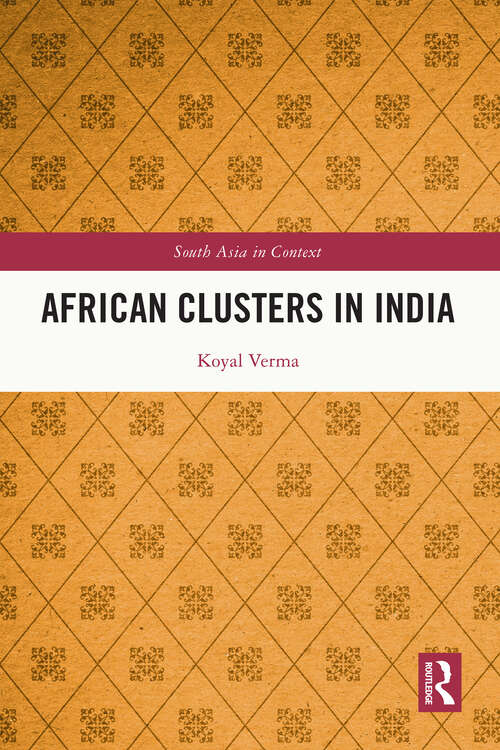 Book cover of African Clusters in India (South Asia in Context)