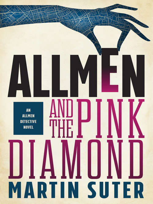 Book cover of Allmen and the Pink Diamond (The Allmen Detective Novels)