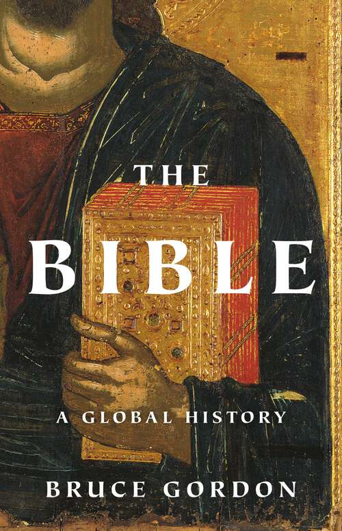 Book cover of The Bible: A Global History