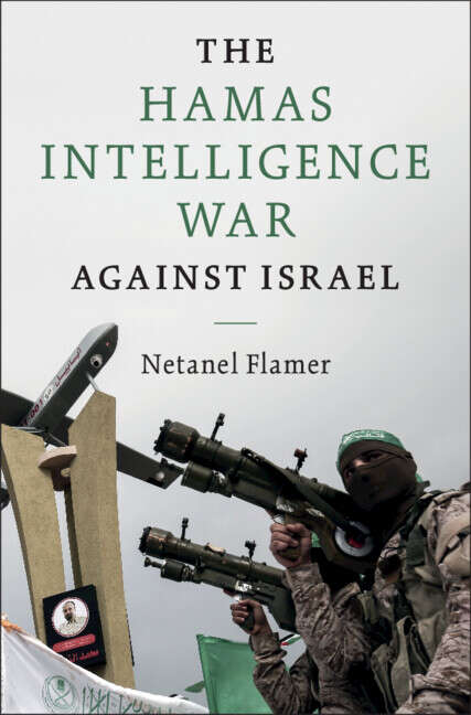 Book cover of The Hamas Intelligence War against Israel (Intelligence and National Security in Africa and the Middle East)