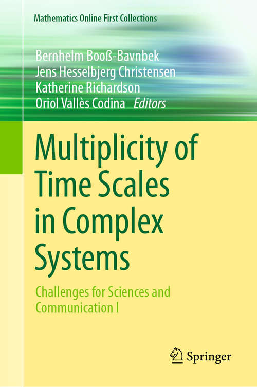 Book cover of Multiplicity of Time Scales in Complex Systems: Challenges for Sciences and Communication I (2024) (Mathematics Online First Collections)