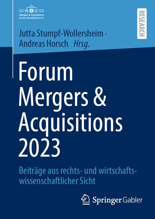 Book cover of Forum Mergers & Acquisitions 2023: Beiträge aus rechts- und wirtschaftswissenschaftlicher Sicht (2024)