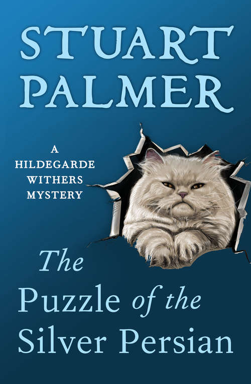 Book cover of The Puzzle of the Silver Persian (The Hildegarde Withers Mysteries #5)
