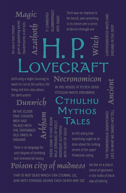 Book cover of H. P. Lovecraft Cthulhu Mythos Tales (Wordsworth Classics)