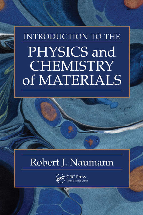 Book cover of Introduction to the Physics and Chemistry of Materials (1)