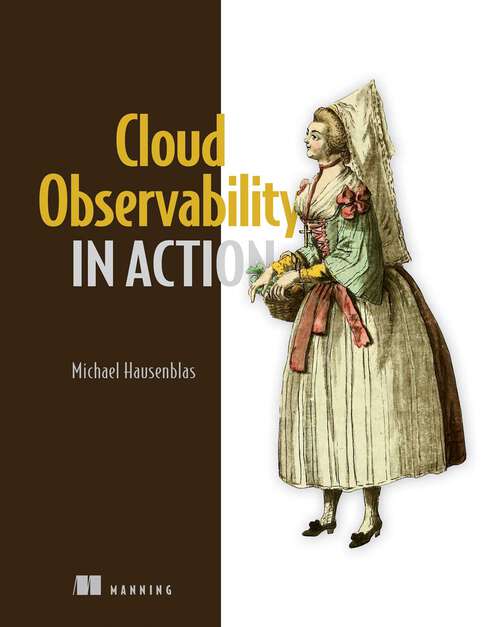 Book cover of Cloud Observability in Action (In Action)