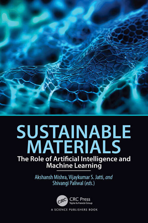 Book cover of Sustainable Materials: The Role of Artificial Intelligence and Machine Learning