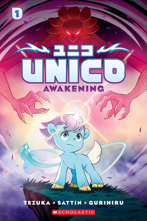 Book cover of Unico: Awakening (Volume 1): An Original Manga