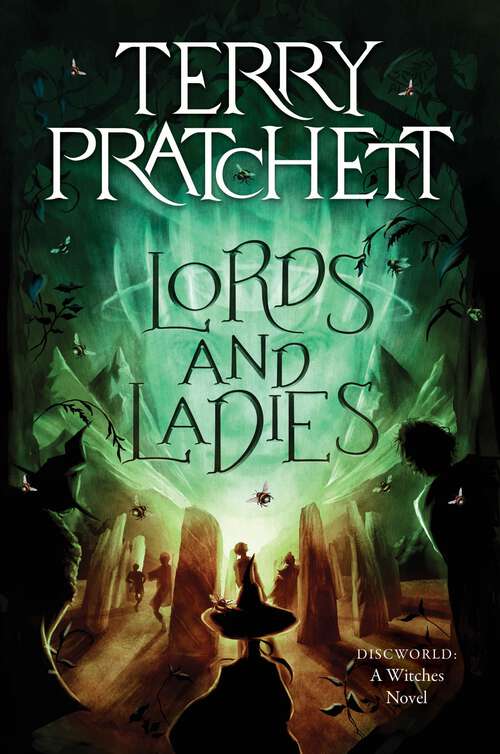 Book cover of Lords and Ladies: A Discworld Novel (Witches #4)