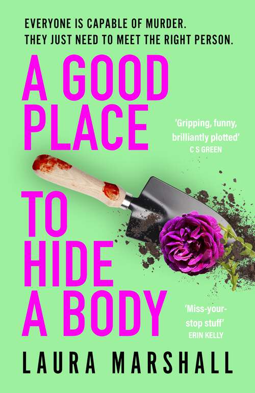 Book cover of A Good Place to Hide a Body: Bad Sisters meets The Good Life: a fresh and funny thriller from the Sunday Times bestseller