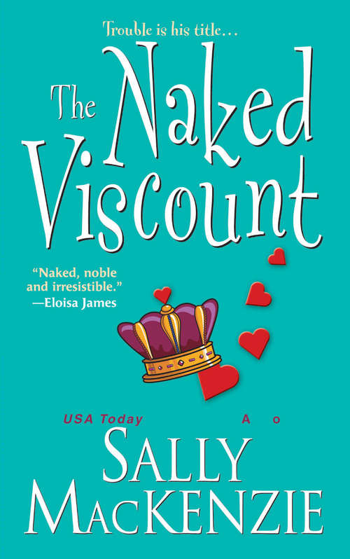 Book cover of The Naked Viscount: The Naked Earl; The Naked Gentleman; The Naked Marquis; The Naked Baron; The Naked Duke; The Naked Viscount; The Naked King (Naked Nobility #6)