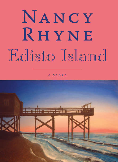 Book cover of Edisto Island: A Novel