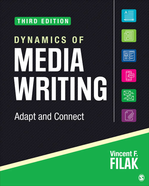 Book cover of Dynamics of Media Writing: Adapt and Connect (Third Edition)