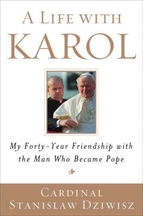 Book cover of A Life with Karol