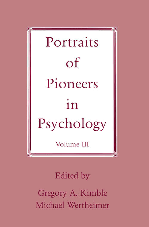Book cover of Portraits of Pioneers in Psychology: Volume III (Portraits Of Pioneers In Psychology Ser.)