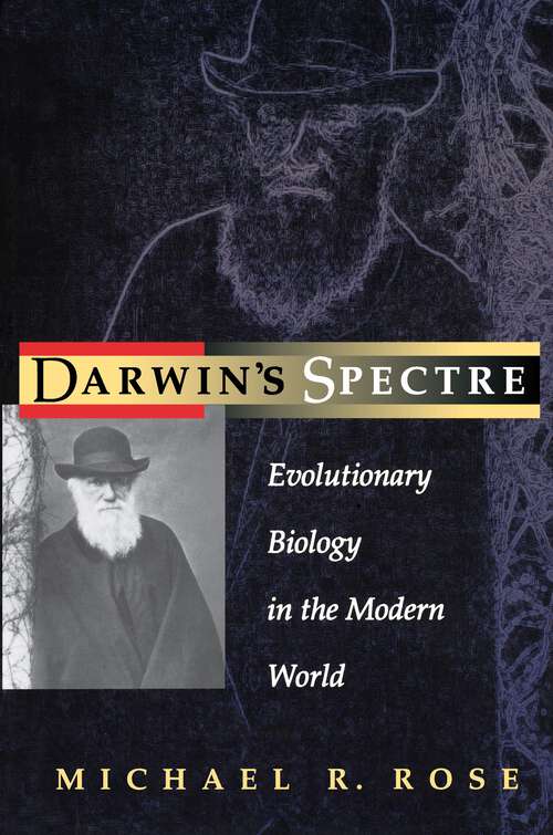Book cover of Darwin's Spectre: Evolutionary Biology in the Modern World