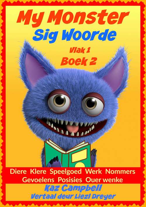 Book cover of My Monster - Sig Woorde - Vlak 1 Boek 2