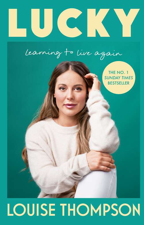 Book cover of Lucky: Learning to live again