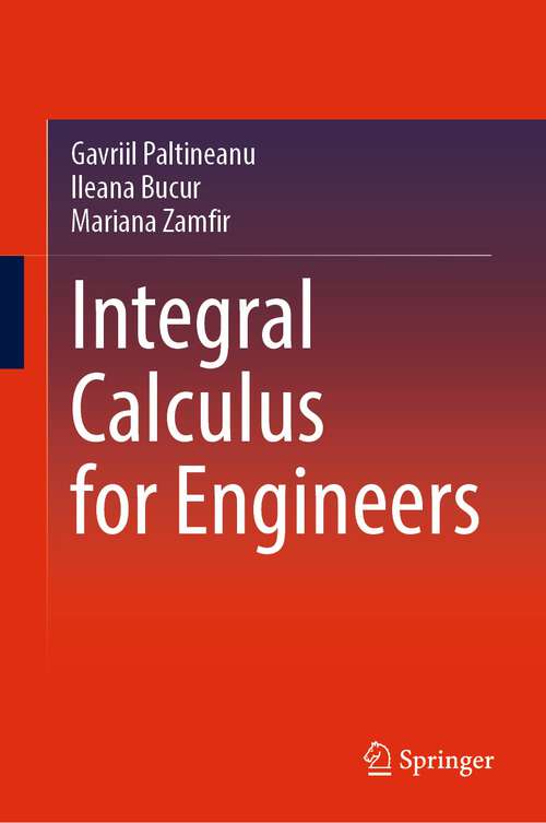 Book cover of Integral Calculus for Engineers (1st ed. 2022)