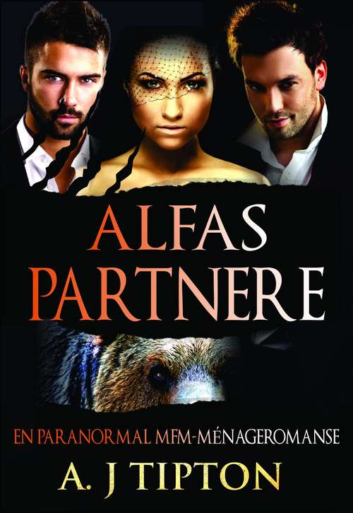 Book cover of Alfas Partnere: En Paranormal MFM-Ménageromanse: En Paranormal MFM-Ménageromanse