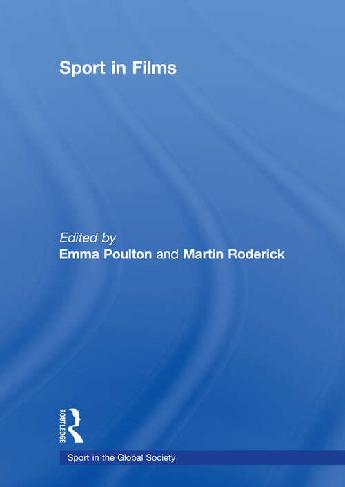 Book cover of Sport in Films (Sport in the Global Society)