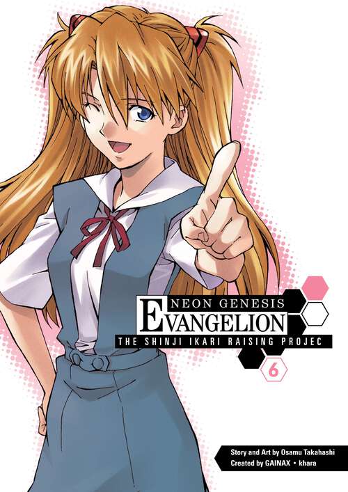 Book cover of Neon Genesis Evangelion: The Shinji Ikari Raising Project Volume 6 (Neon Genesis Evangelion: The Shinji Ikari Raising Project #6)