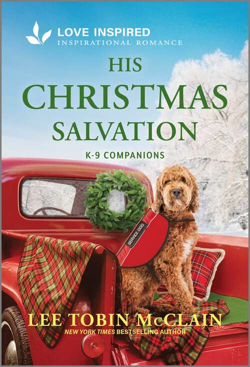 Book cover of His Christmas Salvation: An Uplifting Inspirational Romance (Original) (K-9 Companions #26)