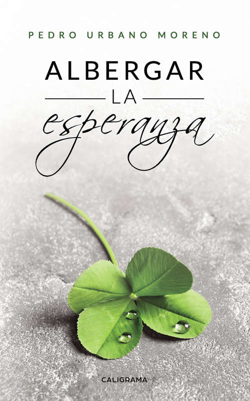 Book cover of Albergar la esperanza