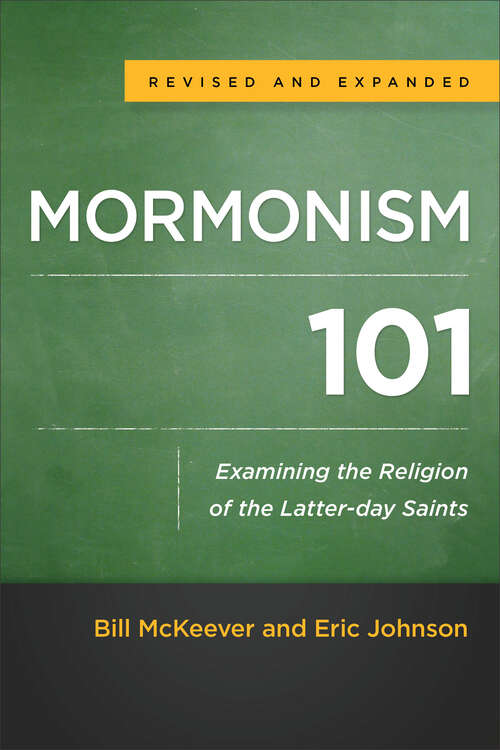 Book cover of Mormonism 101: Examining The Religion of the Latter-day Saints