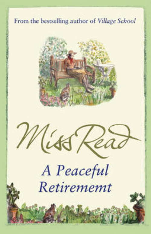 Book cover of A Peaceful Retirement: The twelfth novel in the Fairacre series