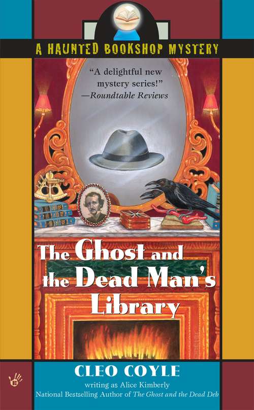 Book cover of The Ghost and the Dead Man's Library (Haunted Bookshop Mystery #3)