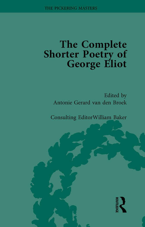 Book cover of The Complete Shorter Poetry of George Eliot Vol 1