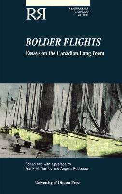 Book cover of Bolder Flights: Essays on the Canadian Long Poem