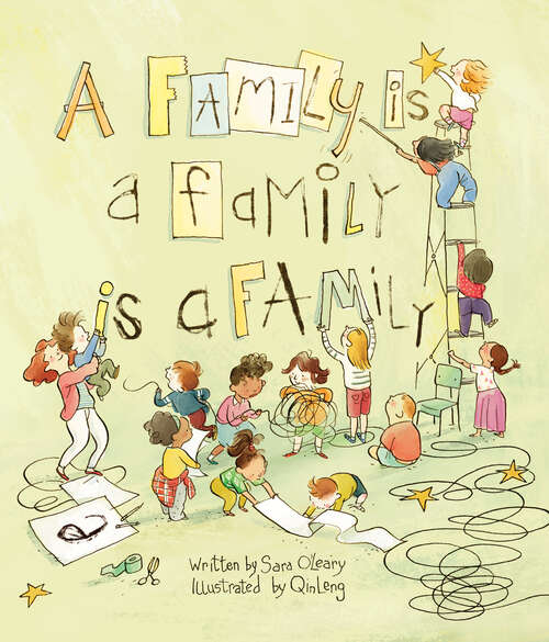 Book cover of A Family Is a Family Is a Family