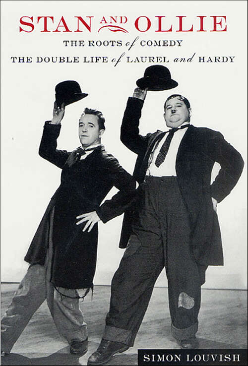 Book cover of Stan and Ollie: The Roots of Comedy