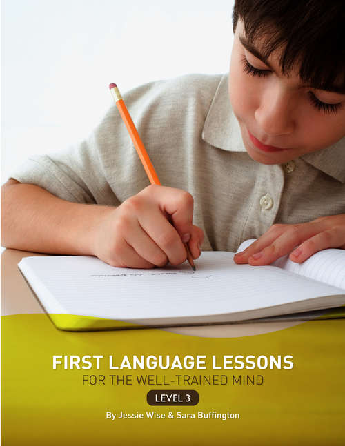 Book cover of First Language Lessons for the Well-Trained Mind: Level 3 Instructor Guide (First Language Lessons)